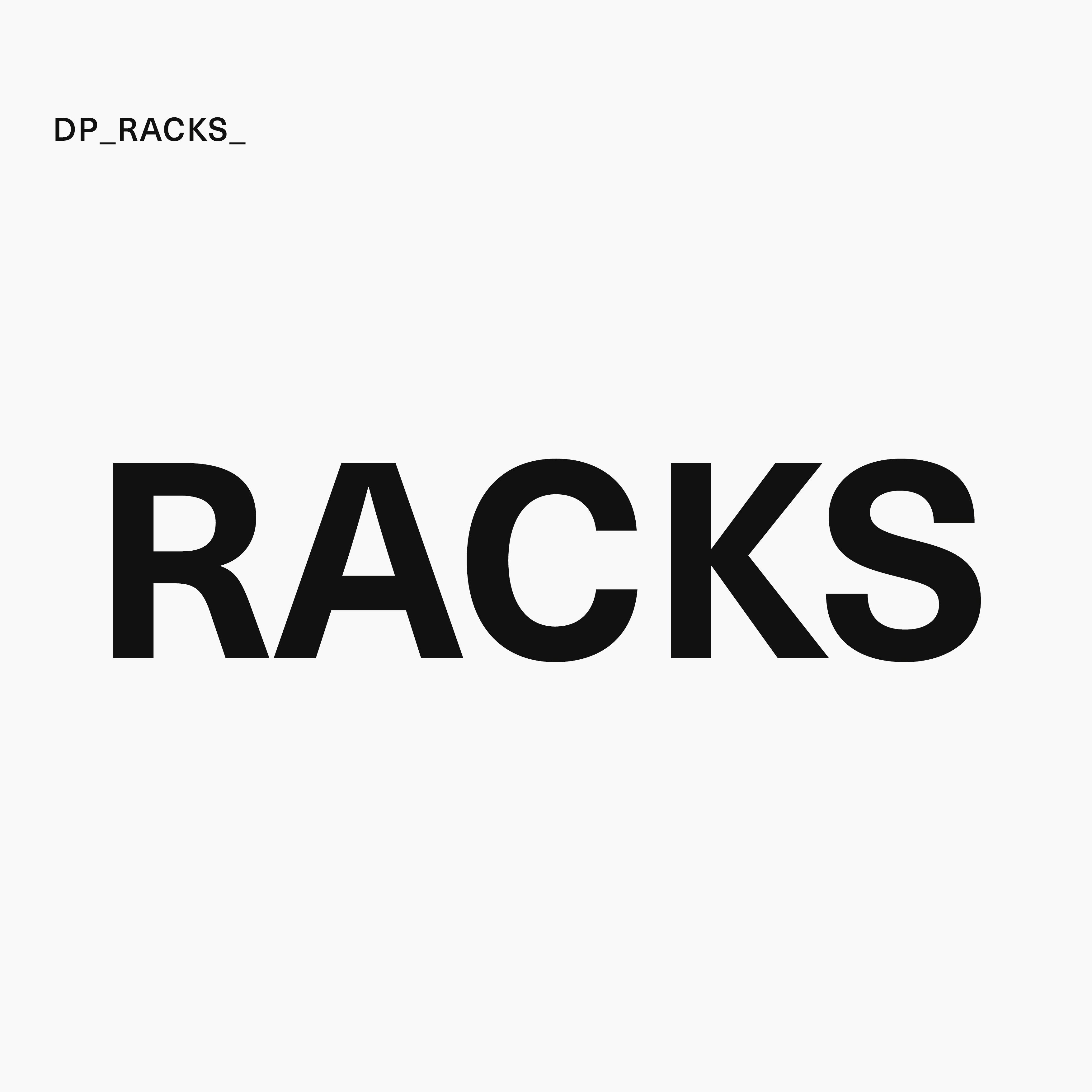 RACKS – Dust Palace